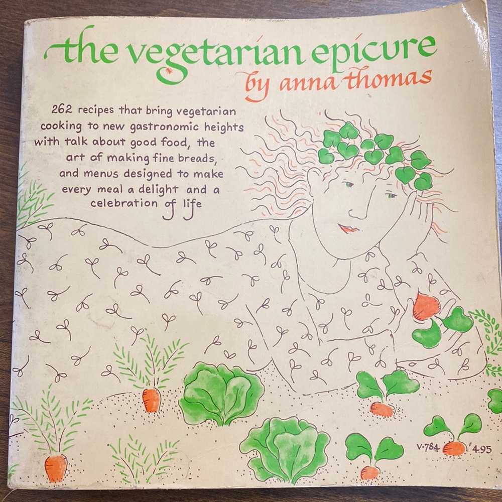 Vintage 1972 The Vegetarian Epicure Paperback Cookbook